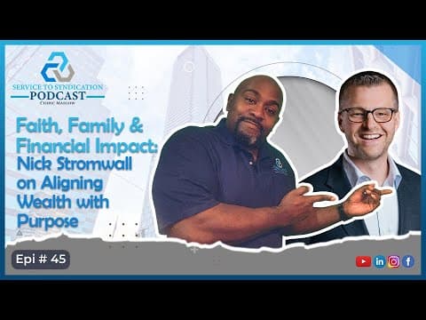 The Triple Win: Building Wealth, Impact, and Community Through Real Estate on Service to Syndication